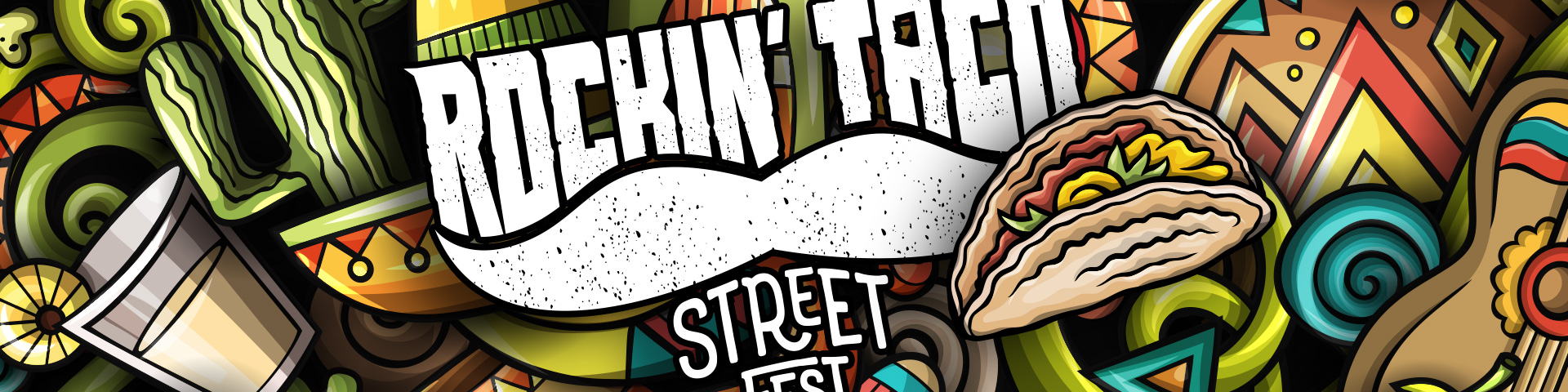 ROCKIN’ TACO STREET FEST